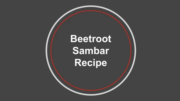 Beetroot Sambar Recipe - LivingFoodz