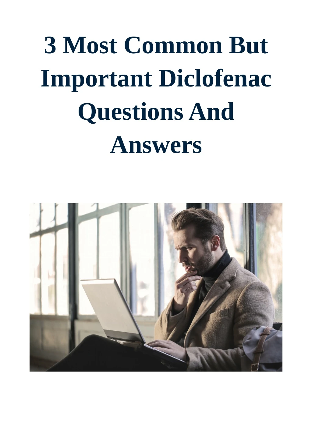 3 most common but important diclofenac questions