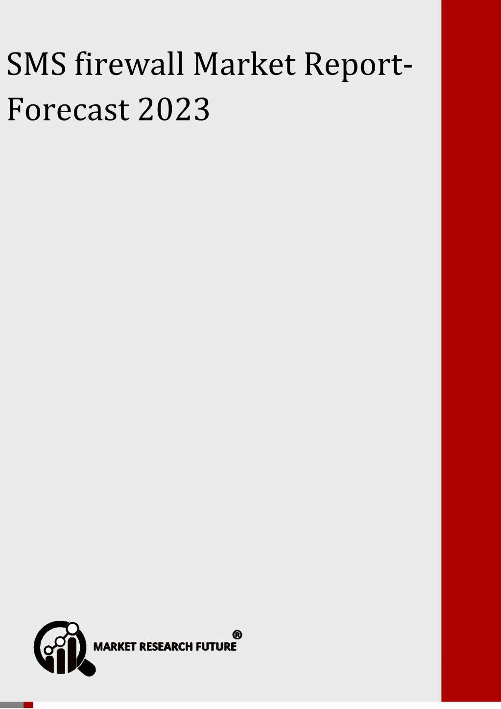 sms firewall market forecast 2023 sms firewall