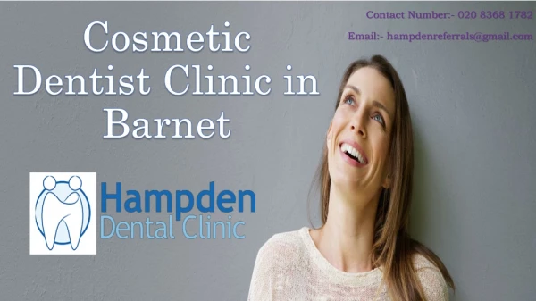 Cosmetic Dentist Clinic in Barnet