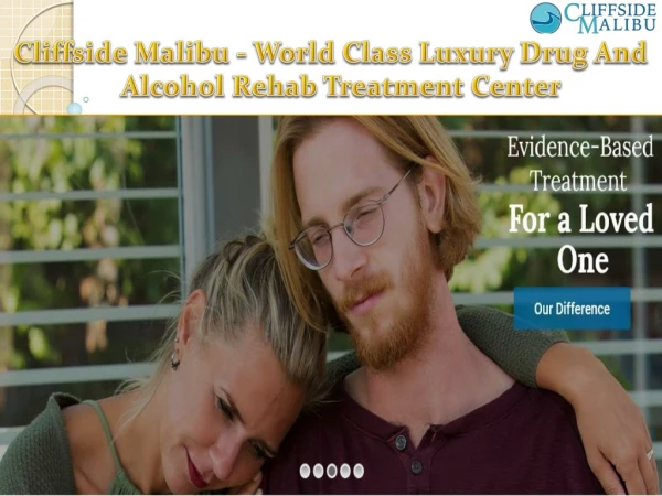Cliffside Malibu Drug and Alcohol Treatment Center Is One of The Best Drug Rehab Centers