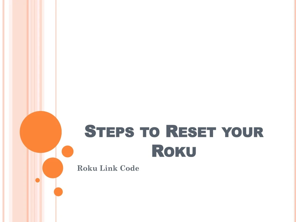 steps to reset your roku
