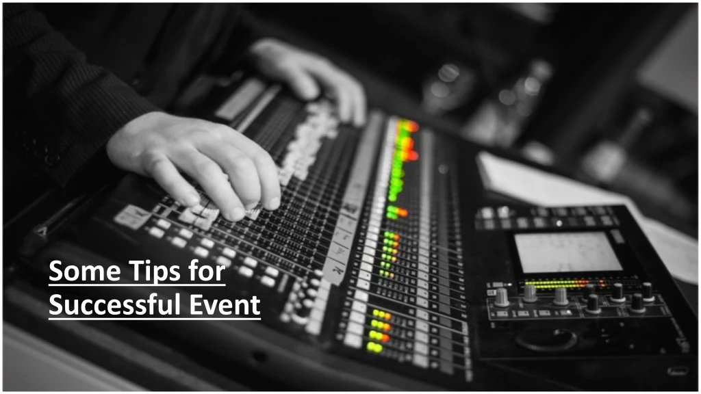 some tips for successful event