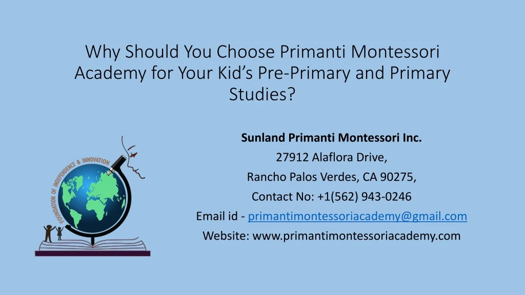 why should you choose primanti montessori academy