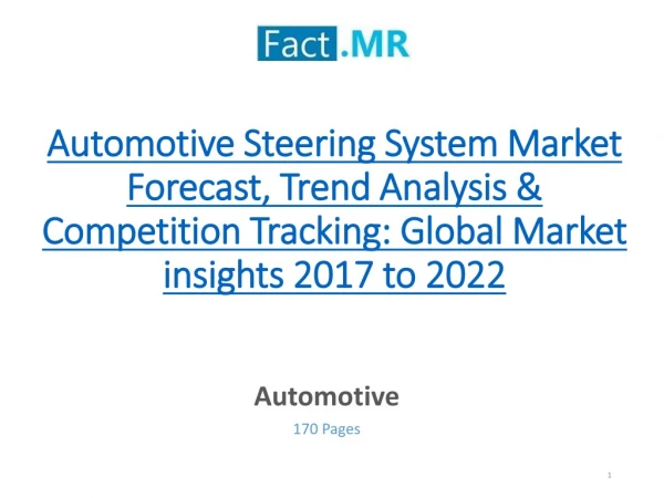 Automotive Steering System Market Forecast Up to 2022