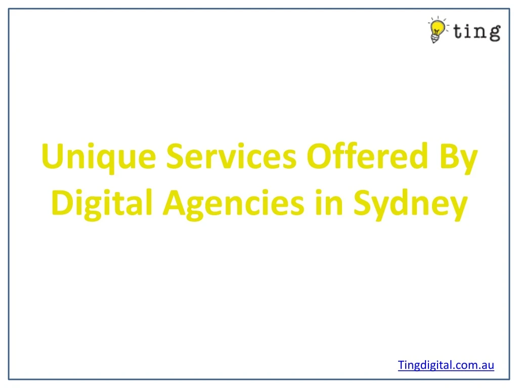 unique services offered by digital agencies