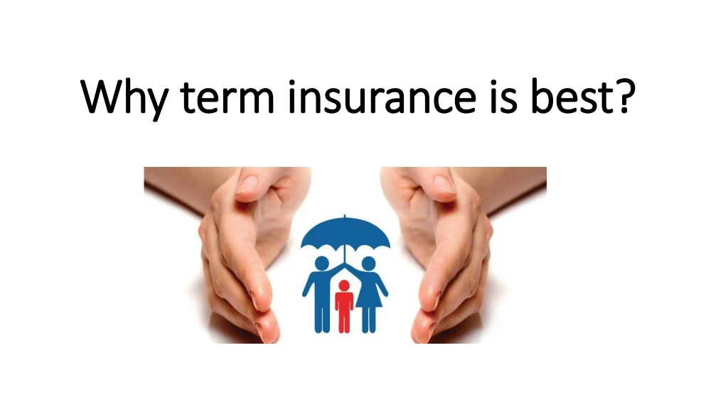 why term insurance is best