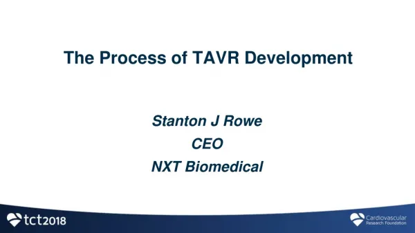 The Process of TAVR Development