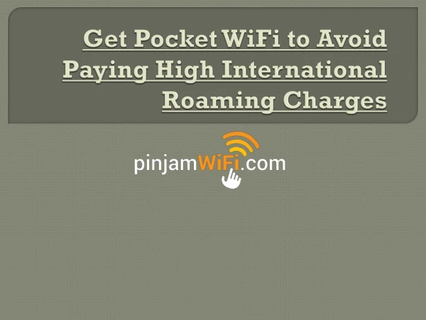 Get Pocket WiFi to Avoid Paying High International Roaming Charges