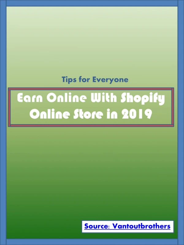 Make money online using online Shopify Store