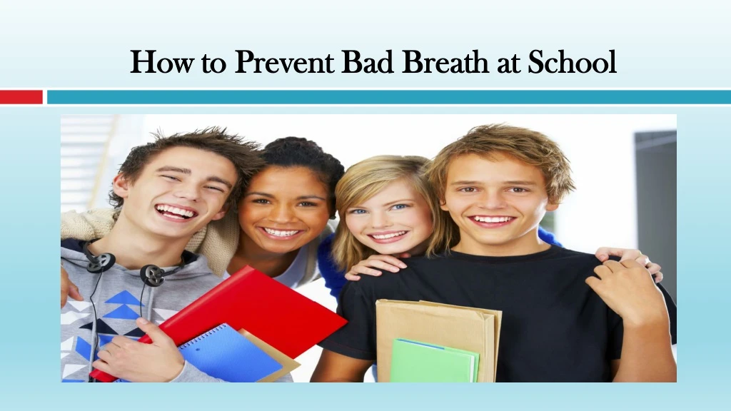 how to prevent bad breath at school