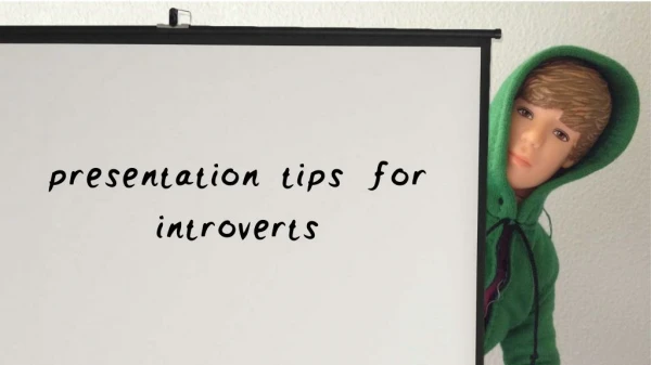 Presentation Tips for Introverts