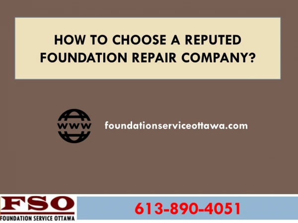 HOW TO CHOOSE A REPUTED FOUNDATION REPAIR COMPANY?