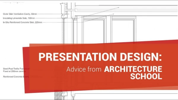 Presentation Design Advice From Architecture School