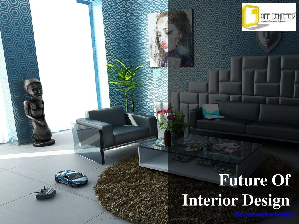 future of interior design