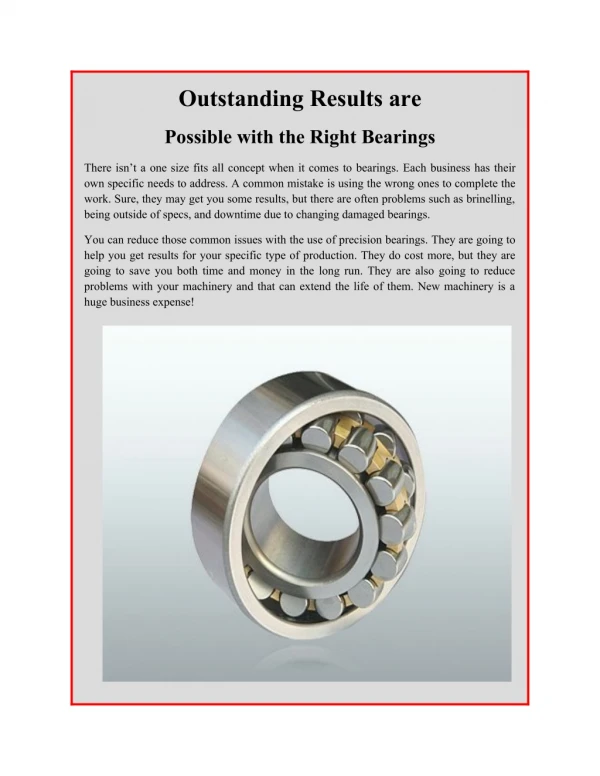 Outstanding Results are Possible with the Right Bearings