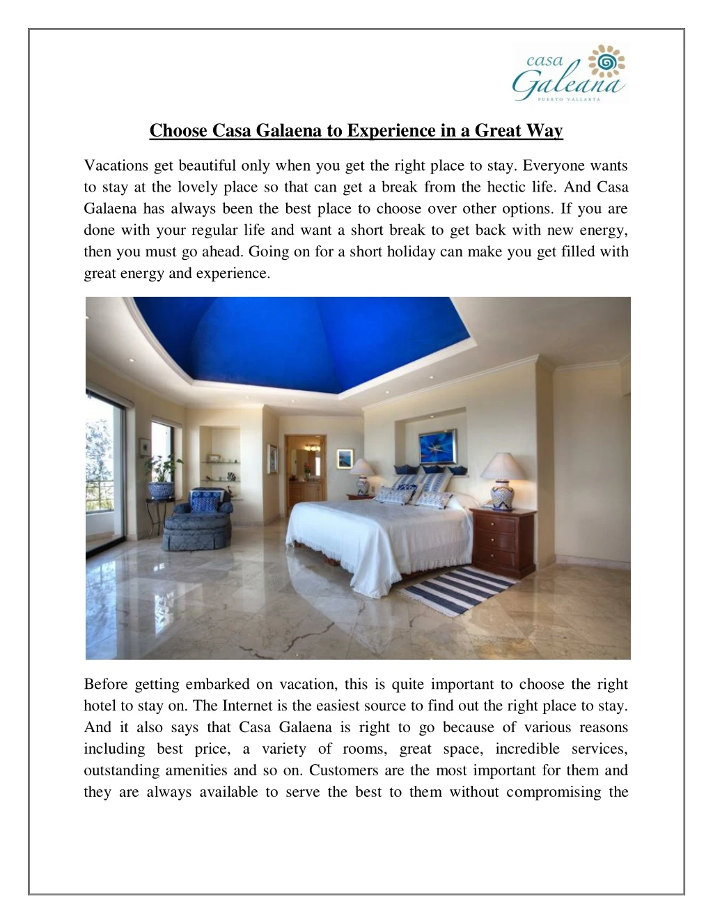 choose casa galaena to experience in a great way