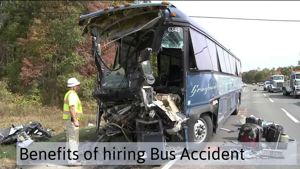 benefits of hiring bus accident lawyer