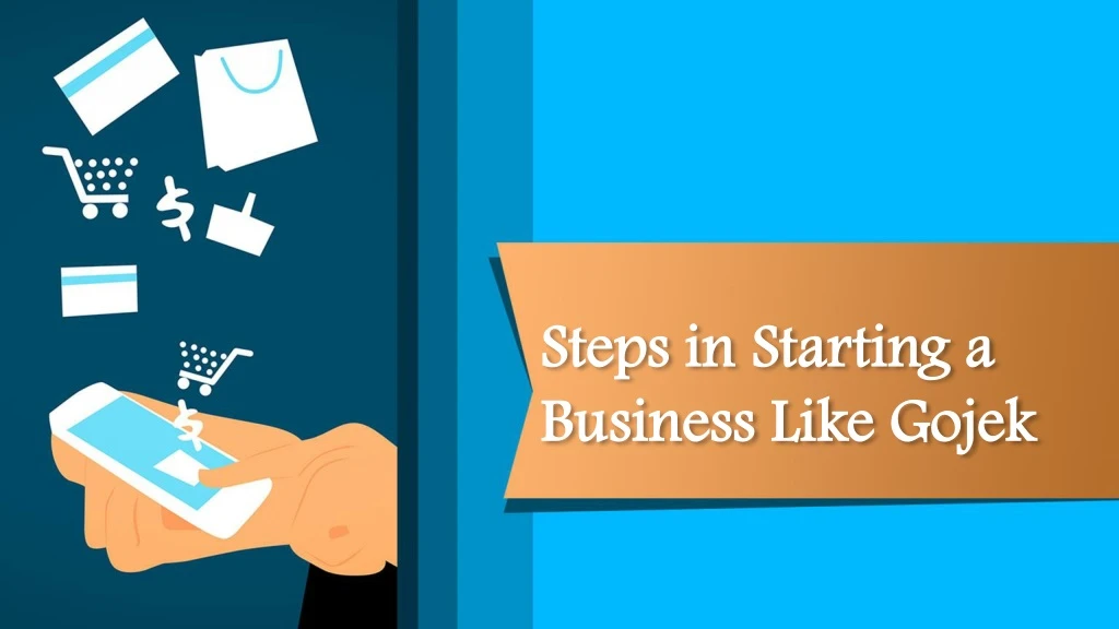 steps in starting a business like gojek