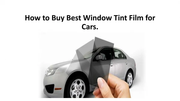 Window tint film for cars