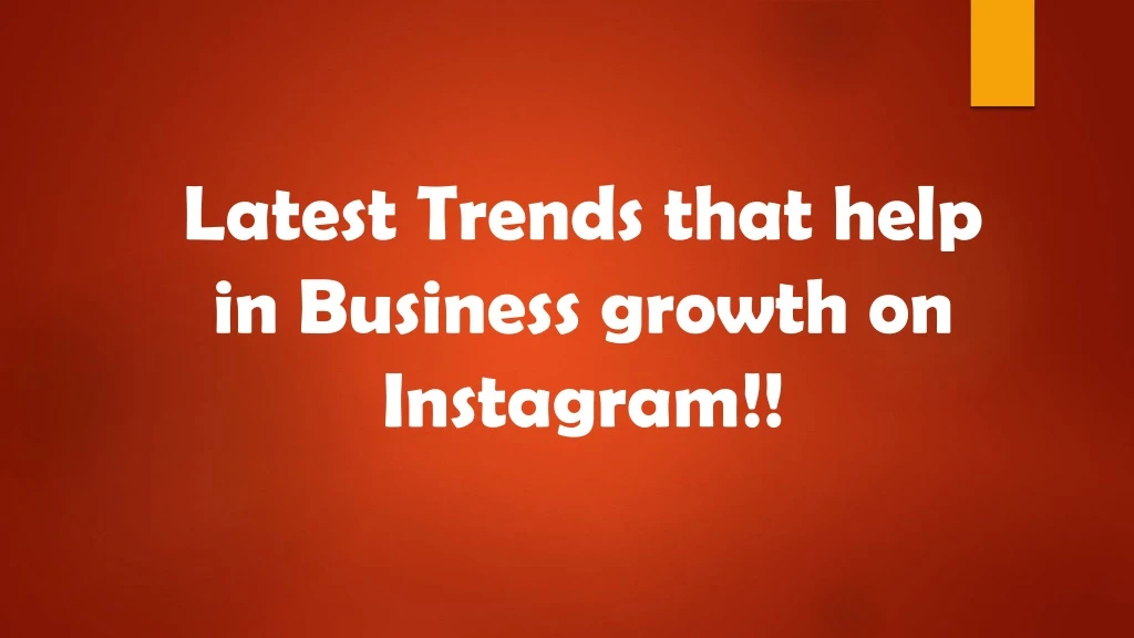 latest trends that help in business growth