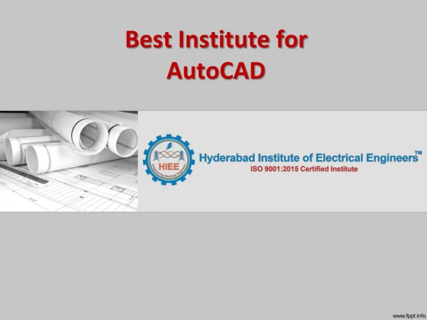 AutoCAD institute in Hyderabad, Best Institute for Auto CAD - HIEE