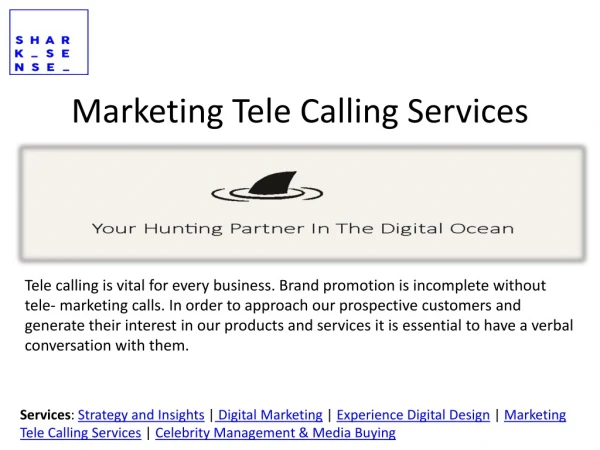 SharkSense Digital:Marketing Tele Calling Services