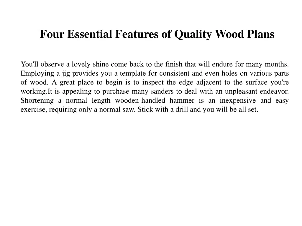 four essential features of quality wood plans