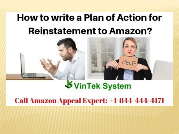 Plan of Action for Reinstatement to Amazon 1-844-444-4171