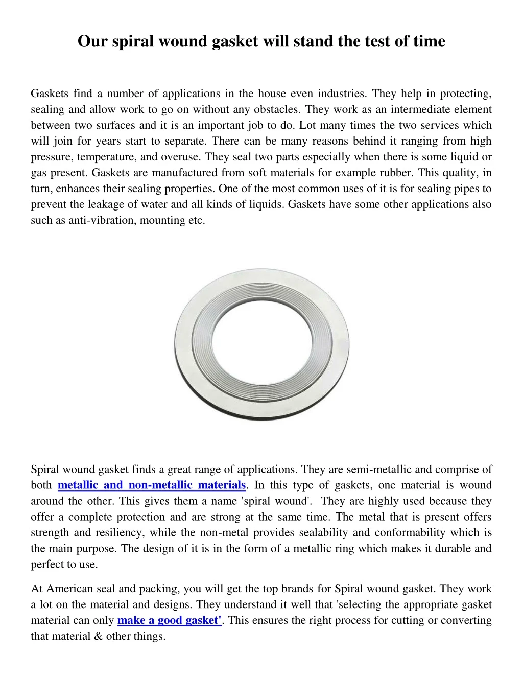 our spiral wound gasket will stand the test