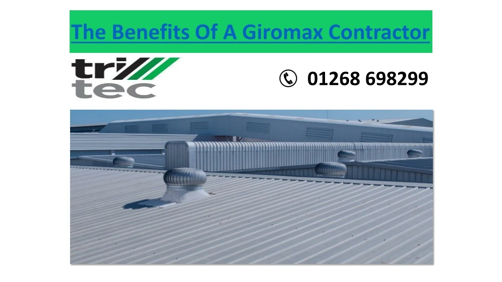 the benefits of a giromax contractor