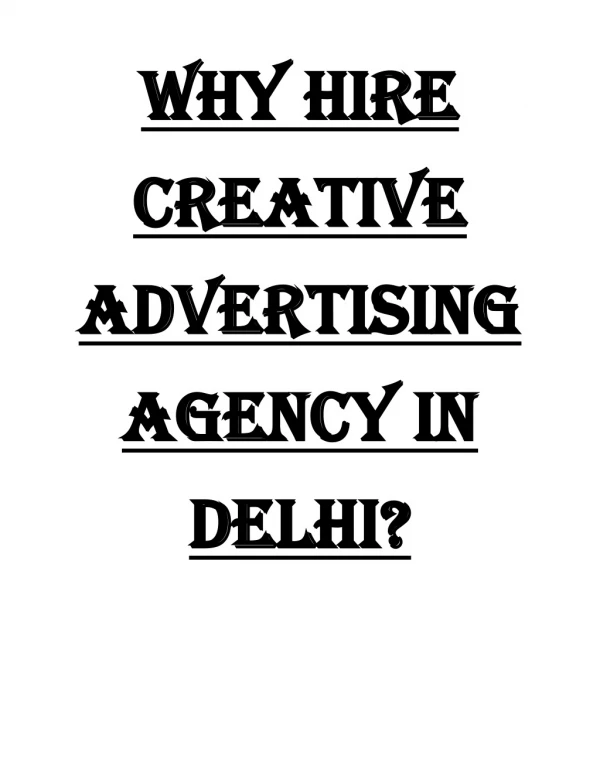 Why hire Creative Advertising Agency In Delhi?