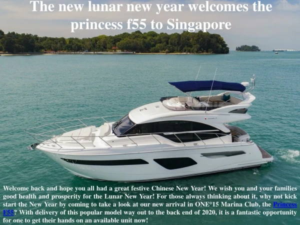 The new lunar new year welcomes the princess f55 to Singapore