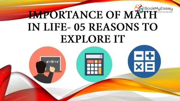 Importance of Math in Life- 05 Reasons to Explore it