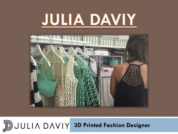 Get 3D Printing Clothing on Your Favorite Clothes by Julia Daviy
