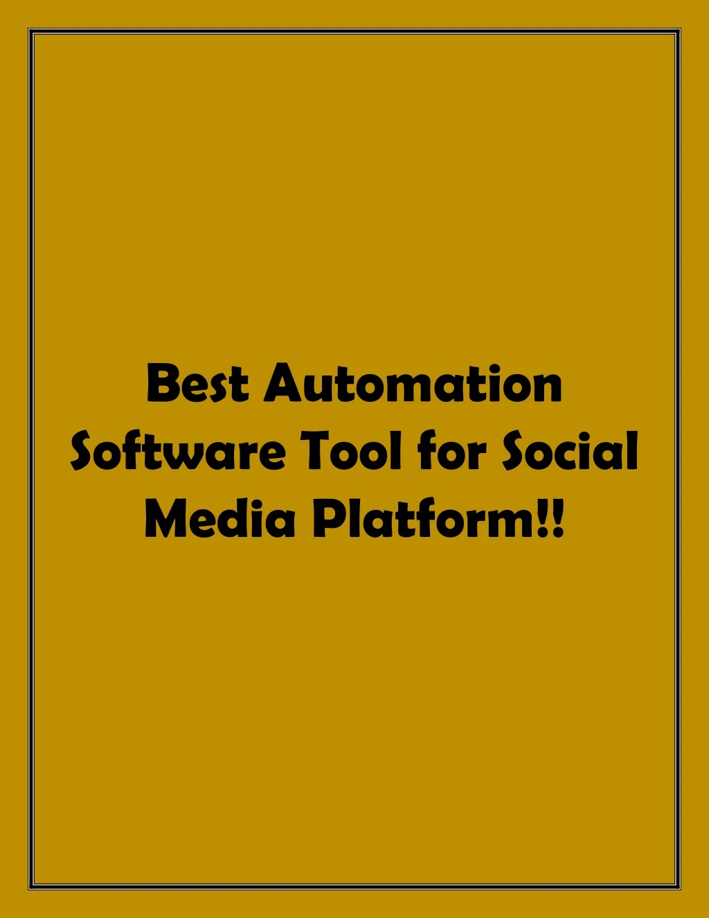 best automation software tool for social media