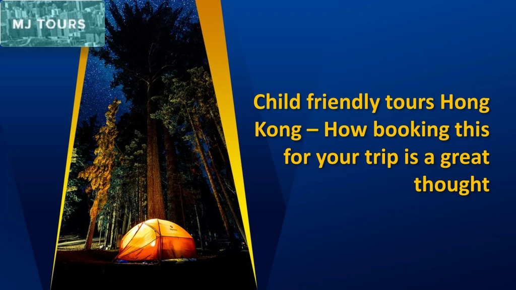 child friendly tours hong kong how booking this for your trip is a great thought