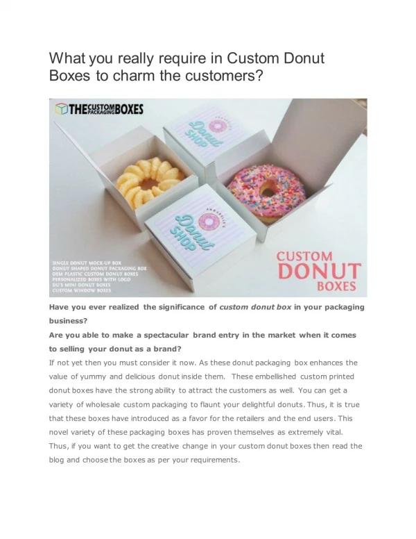 What you really require in Custom Donut Boxes to charm the customers?