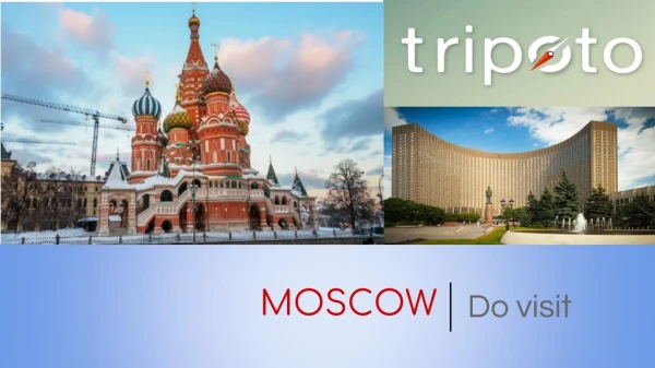 Moscow Tour Package | Tripoto.com