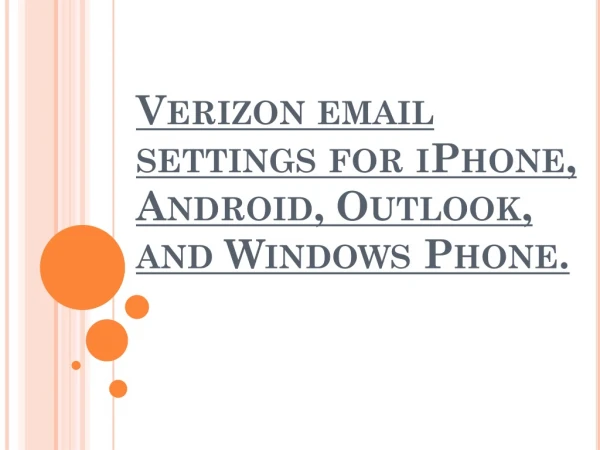 Verizon email settings for iPhone, Android, Outlook, and Windows Phone.