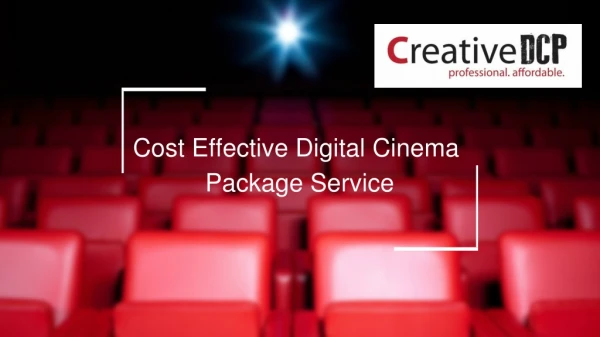 Cost Effective Digital Cinema Package Service