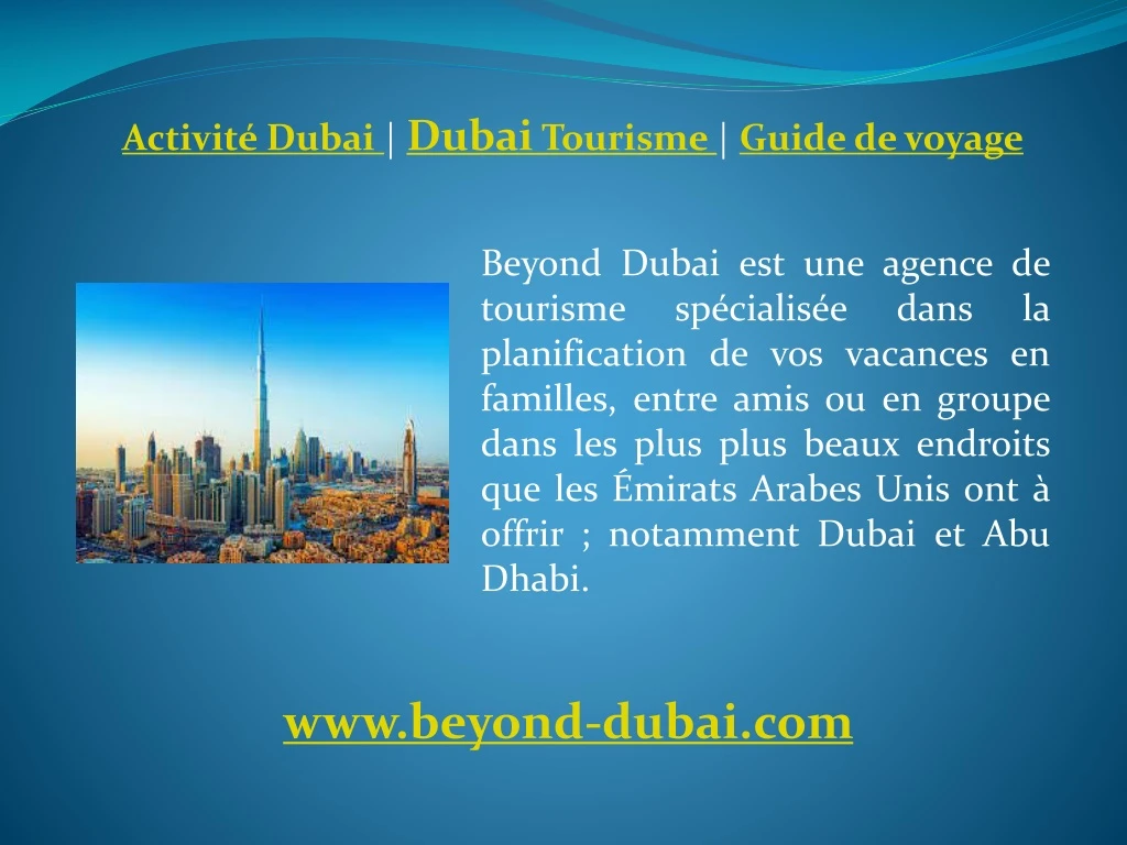 activit dubai dubai tourisme guide de voyage