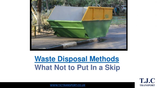 What not to put in a skip - TJC Transport