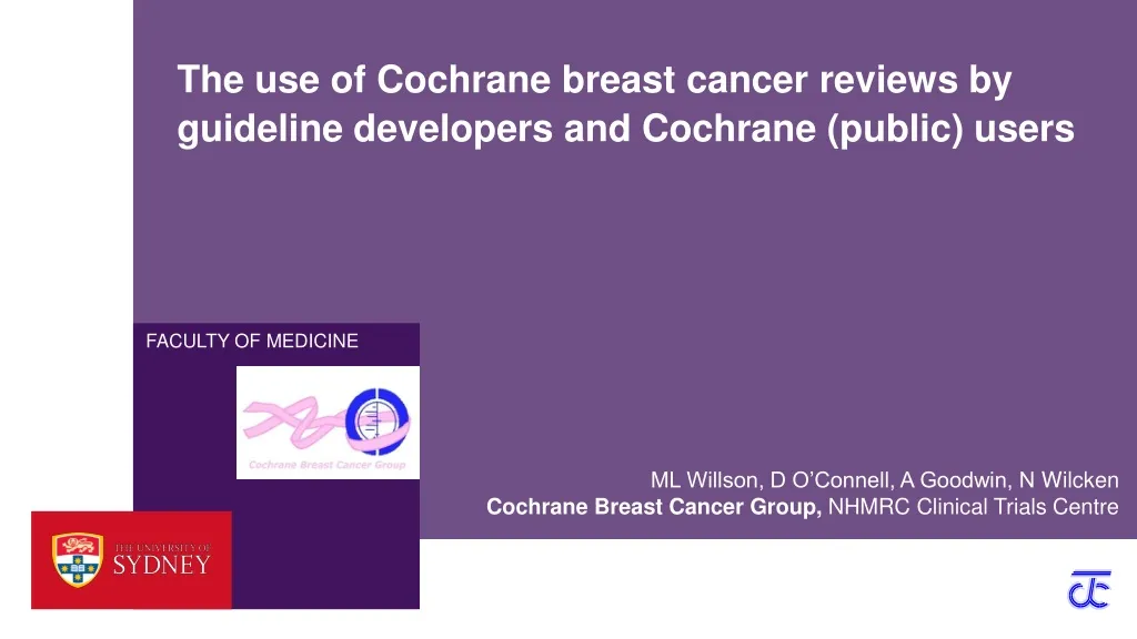 the use of cochrane breast cancer reviews by guideline developers and cochrane public users