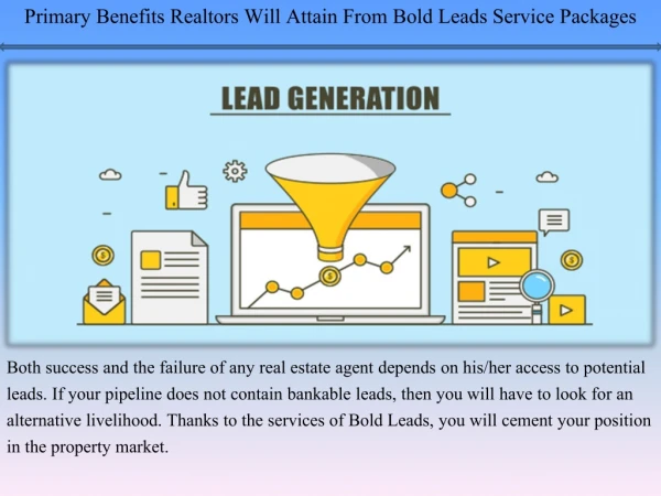 Primary Benefits Realtors Will Attain From Bold Leads Service Packages