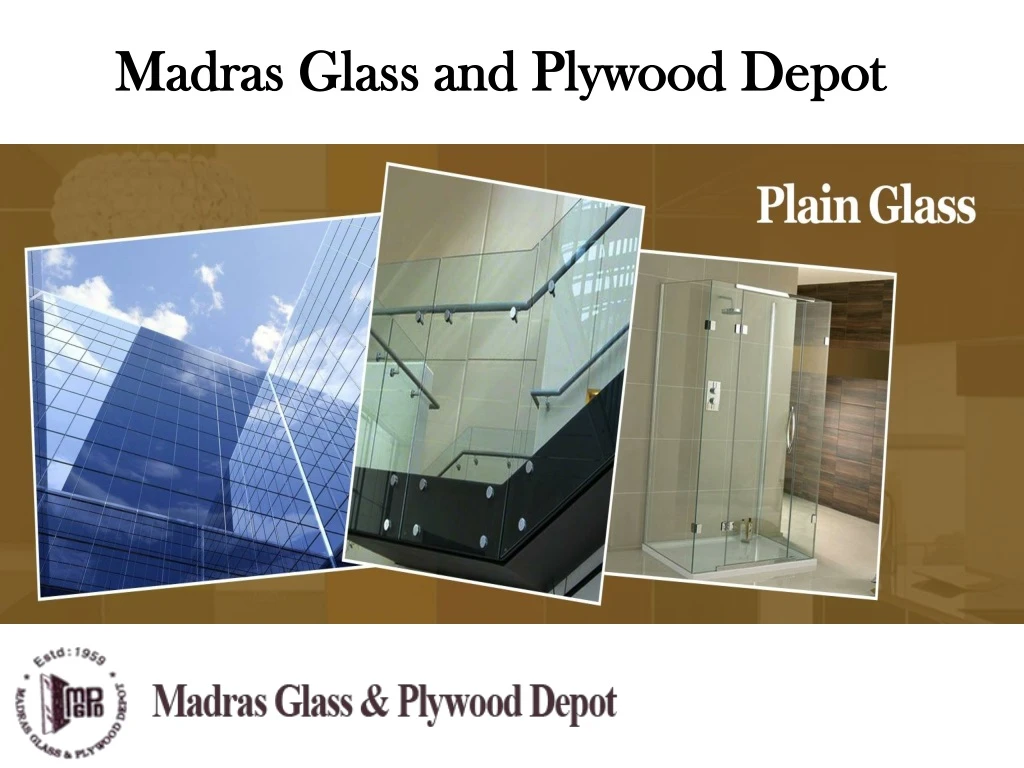 madras glass and plywood d epot