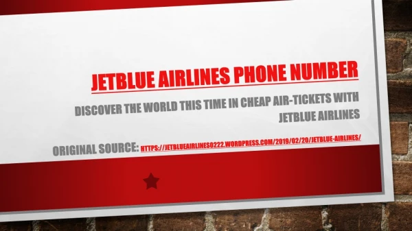 Discover the World this Time in Cheap Air-Tickets with JetBlue Airlines