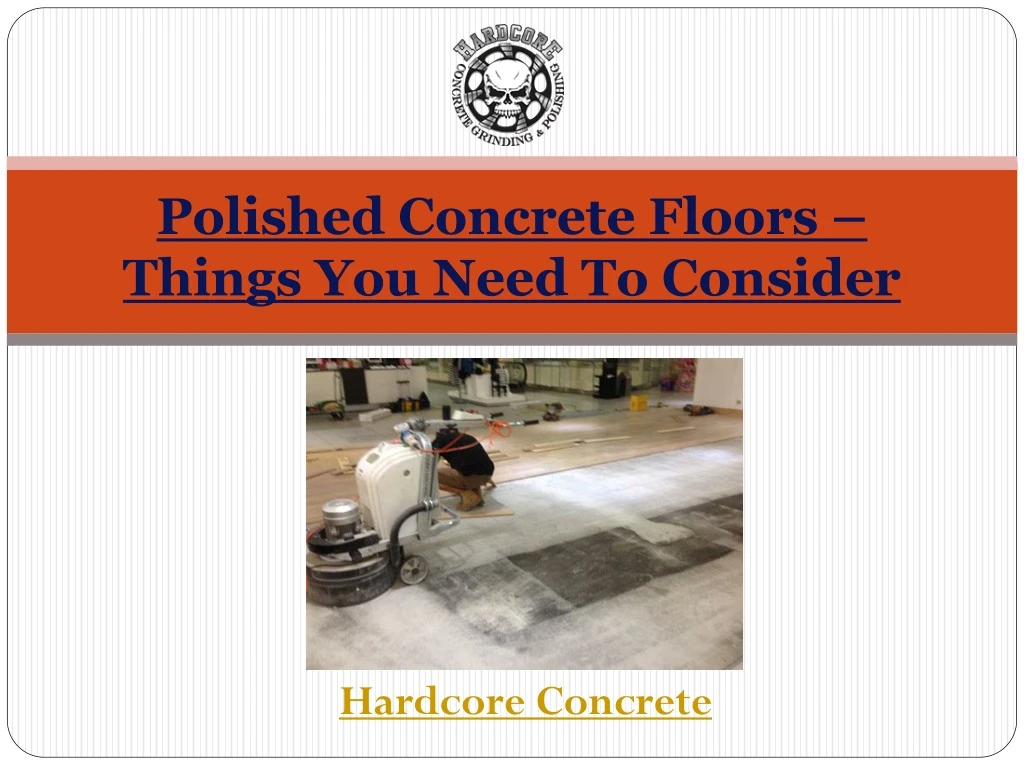 polished concrete floors things you need