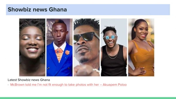 Showbiz news Ghana