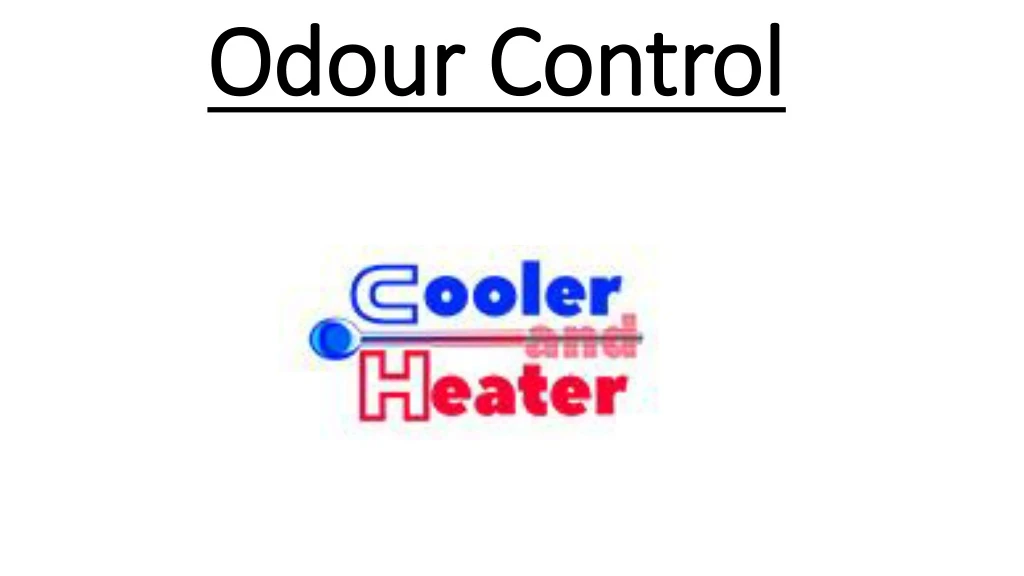 odour control